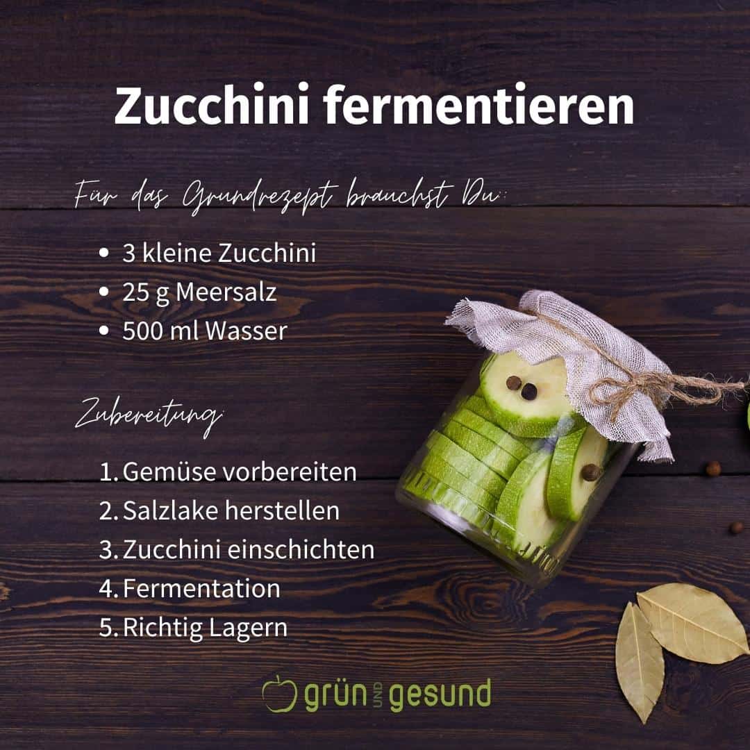 Zucchini fermentieren Zucchini fermentieren